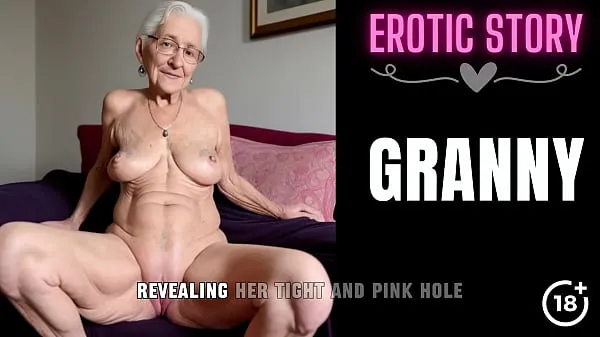 Big GRANNY Story] Granny's First Time Anal with a Young Escort Guy best Clips